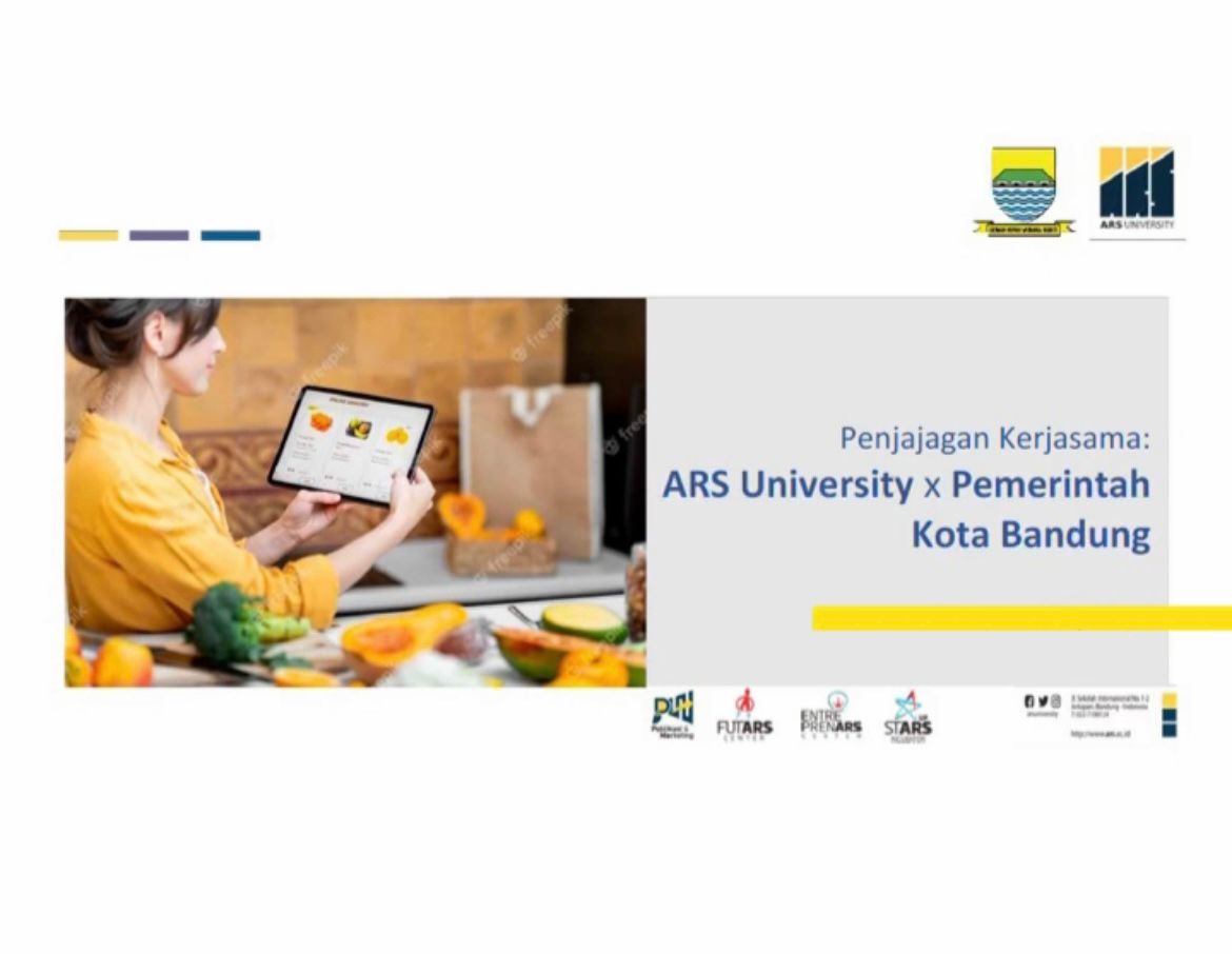 Kesepakatan Bersama Antara ARS University Dengan Pemerintah Daerah Kota Bandung